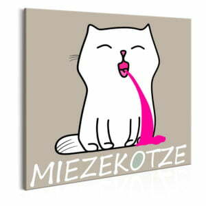 Wandbild - Miezekotze